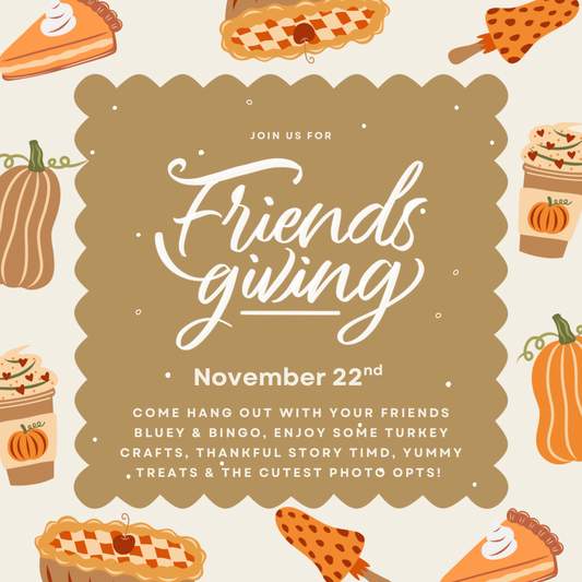 Friendsgiving (Nov 22nd)